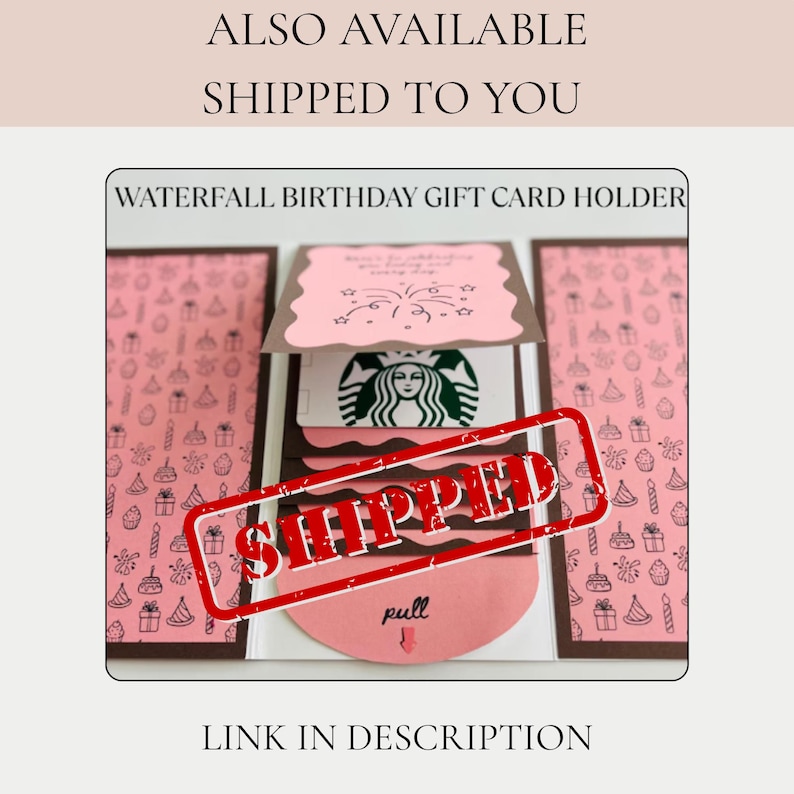 May include: A pink and brown waterfall birthday gift card holder with a Starbucks gift card inside. The holder has a pull tab and is decorated with birthday-themed patterns and text.