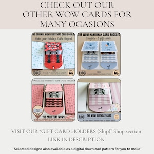 May include: A collage of gift card holders with various designs. The top text reads "CHECK OUT OUR OTHER WOW CARDS FOR MANY OCCASIONS." Designs include Christmas, Hanukkah, and birthday themes, with text like "Make your Holidays Extra Magical."