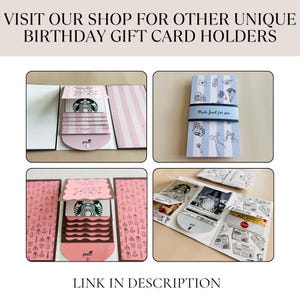May include: Four gift card holders with unique designs. Two feature Starbucks gift cards, one has a blue and white striped pattern with the text "Made Just for you", and the last one has a black and white newspaper print. Text on the image says "VISIT OUR SHOP FOR OTHER UNIQUE BIRTHDAY GIFT CARD HOLDERS" and "LINK IN DESCRIPTION".