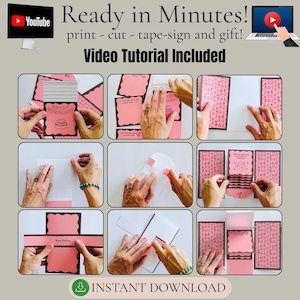 May include: A collage of images showing the steps to create a gift. The text "Ready in Minutes! print - cut - tape-sign and gift! Video Tutorial Included" is at the top. The words "Instant Download" are at the bottom.