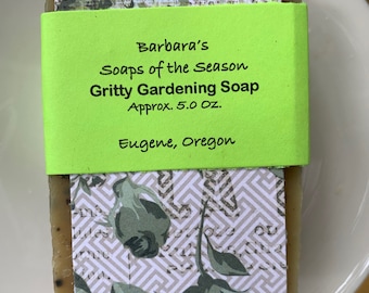 Gritty Gardener&#39;s Soap