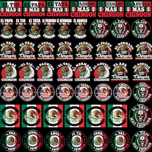 Mexican Family Pride PNG Bundle | El Más Chingón Clipart | 53 PNG Files | Father&#39;s Day Hispanic Sublimation | Latino Family Shirt Design
