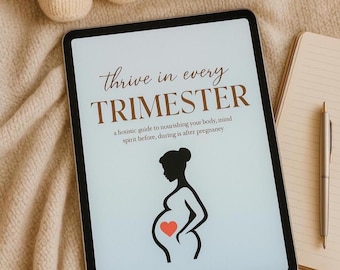 Gedeihen Sie in jedem Trimester | Ganzheitliche Schwangerschaft & Wochenbett Ratgeber | PDF Datei: PDF, Deutsch, Englisch, Deutsch