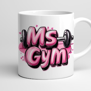 Ms Gym Mug Wrap,  11oz & 15oz Mug Template, Gym Lover Gift, Birthday Present, Gift For Her Gift For Girlfriend Instant Digital Download PNG