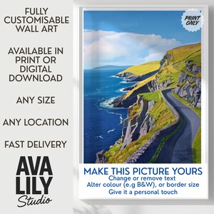 The image is a wall art piece depicting a scenic coastal landscape with a winding road leading to the ocean. The artwork is fully customizable and available in print or digital download, allowing for any size and location. It is fast delivery, and the viewer has the option to alter the text, change the color (e.g. B&W), or adjust the border size. The image is from Ava Studio, and it is a personal touch, encouraging the viewer to create their own version of the artwork.