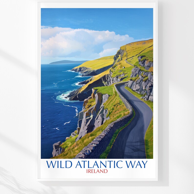The image is a poster depicting the Wild Atlantic Way in Ireland, featuring a winding road along the edge of a cliff overlooking the ocean.