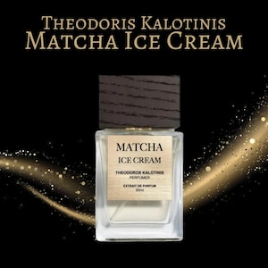 May include: A rectangular perfume bottle with a dark wooden cap. The label reads "MATCHA ICE CREAM" and "THEODORIS KALOTINIS PERFUMER". The background is black with gold glitter accents. The bottle contains 50ml of perfume.