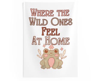 Whimsy Woods | Cozy Indoor Wall Tapestry - 'Where the Wild Ones Feel at Home' - Boho Decor, Nature Wall Art, Room Accent, Gift Idea
