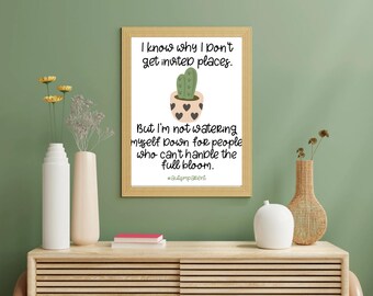 Full Bloom Autism Parent Printable Wall Art – I Know Why I Don’t Get Invited Quote – Digital Download for Neurodivergent Parents