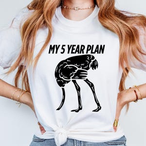 私の5年計画Tシャツ、ユニセックスTシャツ、面白いTシャツ、90年代のヴィンテージTシャツ、レトロTシャツ、ダチョウTシャツ、彼女への贈り物、彼への贈り物