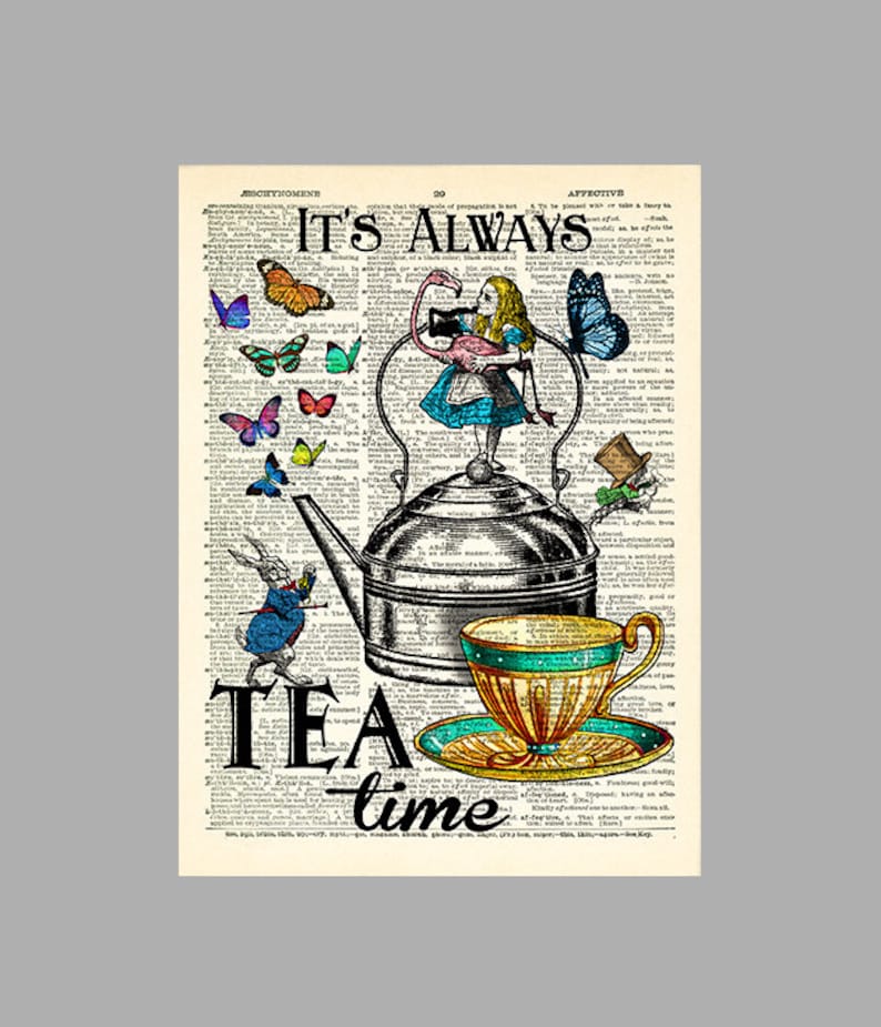 Alice im Wunderland Print Alice Wall Art es ist immer Tee Zeit Etsy