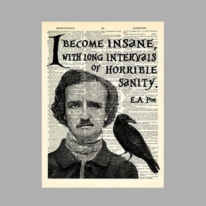 Edgar Allan Poe Print I become Insane with long intervals quote Poe Art Print Poe Quote Print Gothic Poe Gift The Raven E. A. Poe poster 087 image 2