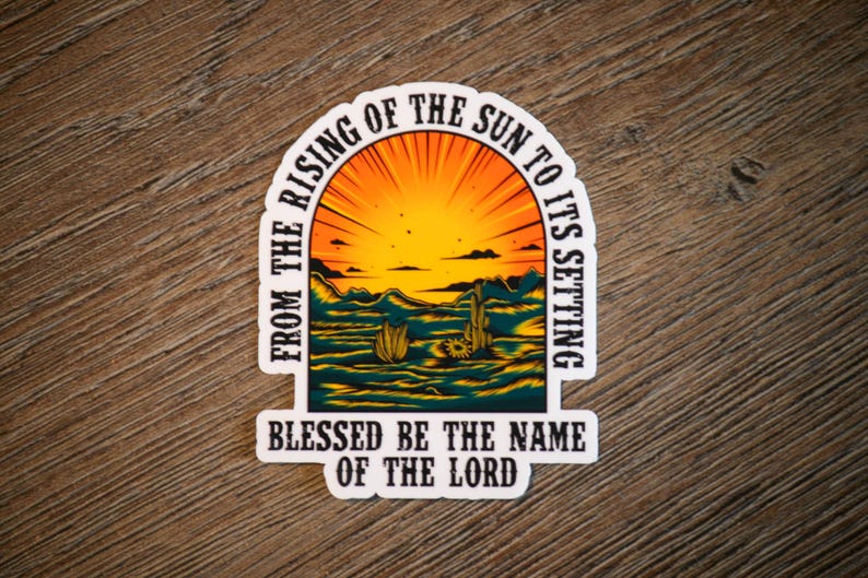 Western Christian Sticker, Sunrise Scripture Decal, Psalm 113, Cowgirl Faith Gift immagine 1
