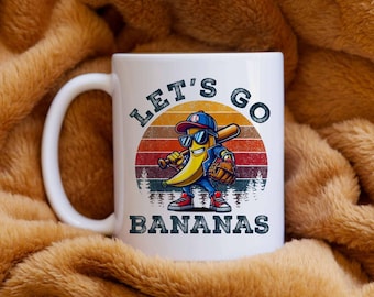Let's Go Bananas Baseball Coffee Mug, Funny Sports Gift