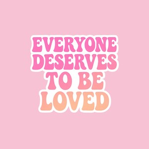 Cute Inspirational Kiss-Cut Stickers | Affirmation for Self-Love, Laptop Decals, Gift for Friends, Positive Vibes, Journal Decals