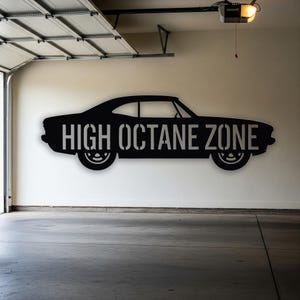 Custom Car Garage Wall Art, High Octane Zone Metal Sign, Car Shaped Sign, Car Lovers Gift, Gift for Him, Garage, Man Cave Decor,Racing Decor
