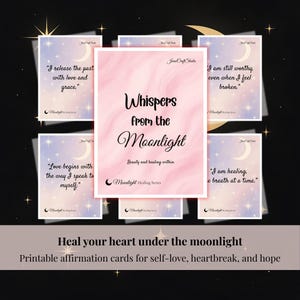 Druckbare Affirmations Karten, Mondlicht Heilung, Herzschmerz Heilung, Selbstliebe, Instant Download