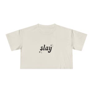 Slay Cropped Cotton Tee, Womens Soft Crop Top, Flowy Summer Crop Tee, Rave Outfit Music Festival Top, Boxy Tee, Gym Tee, Gen Z Humor