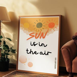 Sun is in the Air Wall Art | Boho Sunshine Digital Download | Minimalist Aesthetic Decor | Motivational Quote Print | Instant Download