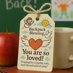 Backpack Blessing Tags for Kids – You Are So Loved Printable – Christian School Gift, First Day Encouragement, Sunday School Favor