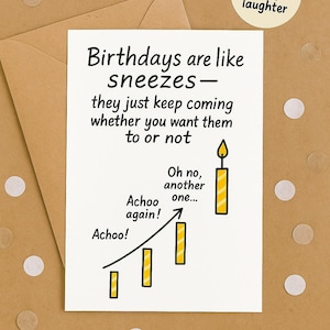 Cartão de aniversário engraçado para imprimir – Piada “Aniversários são como espirros” – Download instantâneo – Design de vela peculiar – 5x7" JPG dobrável