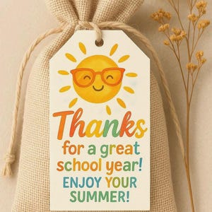 Printable End of School Year Gift Tags – Thanks for a Great School Year ...