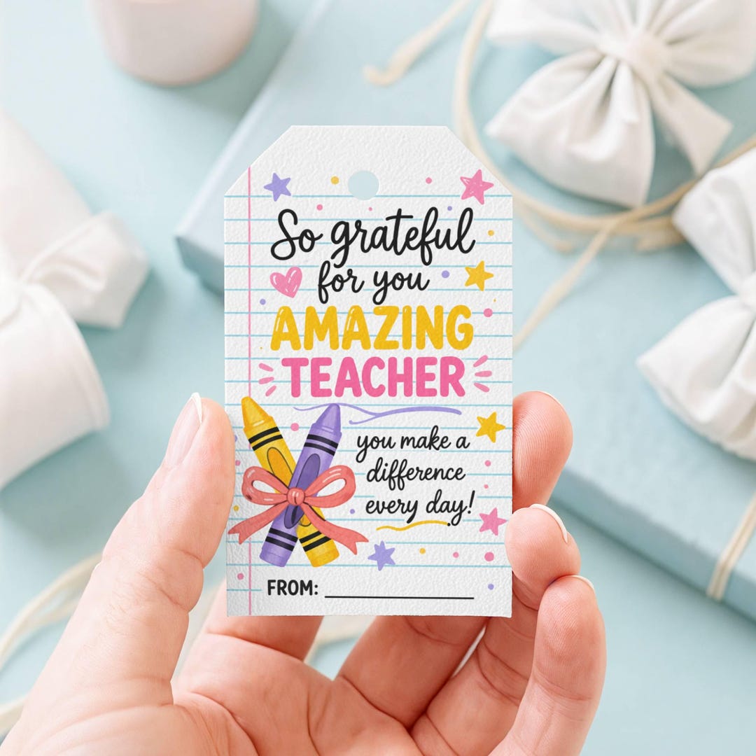 Teacher Appreciation Gift Tags Printable, Amazing Teacher Thank You Tag ...