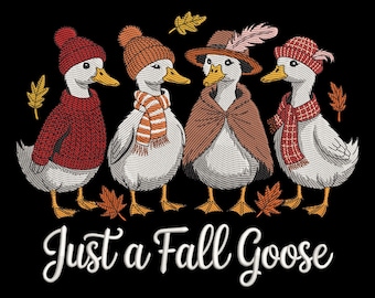 Just a Fall Goose Autumn Embroidery Design, Sweaters Machine Embroidery File, Instant Download