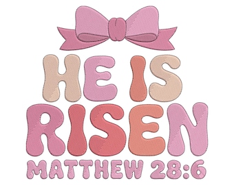 He Is Risen Matthew 28:6 Embroidery Design, Christian Easter Machine Embroidery File, Instant Download