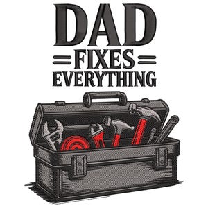 Könnte beinhalten: Schwarzer Werkzeugkasten mit dem Text "DAD FIXES EVERYTHING" darüber. Der Werkzeugkasten ist geöffnet und zeigt verschiedene Werkzeuge, darunter ein Schraubenschlüssel, eine Sägeblatt, ein Hammer und ein Schraubendreher. Die Werkzeuge haben rote und silberne Akzente.