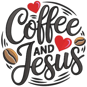 May include: Circular design with the words "Coffee AND Jesus" in a black, stylized font. Two red hearts and two coffee beans are included in the design. The design is surrounded by black curved lines.