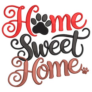 Home Sweet Home Paw Print Embroidery Design, Dog Paw Print Design Embroidery File, Home Love Embroidery Design, Animal Love Home Embroidery