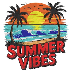 Summer Vibes Embroidery Design, Summer Machine Embroidery File, Beach Machine Embroidery Design, Vacation Embroidery File, Summer Sea
