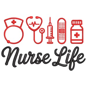 Pode incluir: Uma touca de enfermeira, um estetoscópio, uma seringa, uma ligadura e um frasco de remédio vermelhos são exibidos acima das palavras "Nurse Life" em escrita preta. O design com tema médico está em um fundo branco.