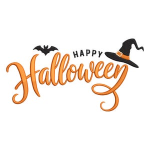 May include: Orange script lettering spells "Halloween" with a black bat and a witch's hat. The word "Happy" is above the word "Halloween". The witch's hat is black with an orange band.