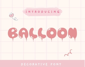 Balloon Font – Kawaii Bubble Display Font | Bulletin Board | Festive Fonts