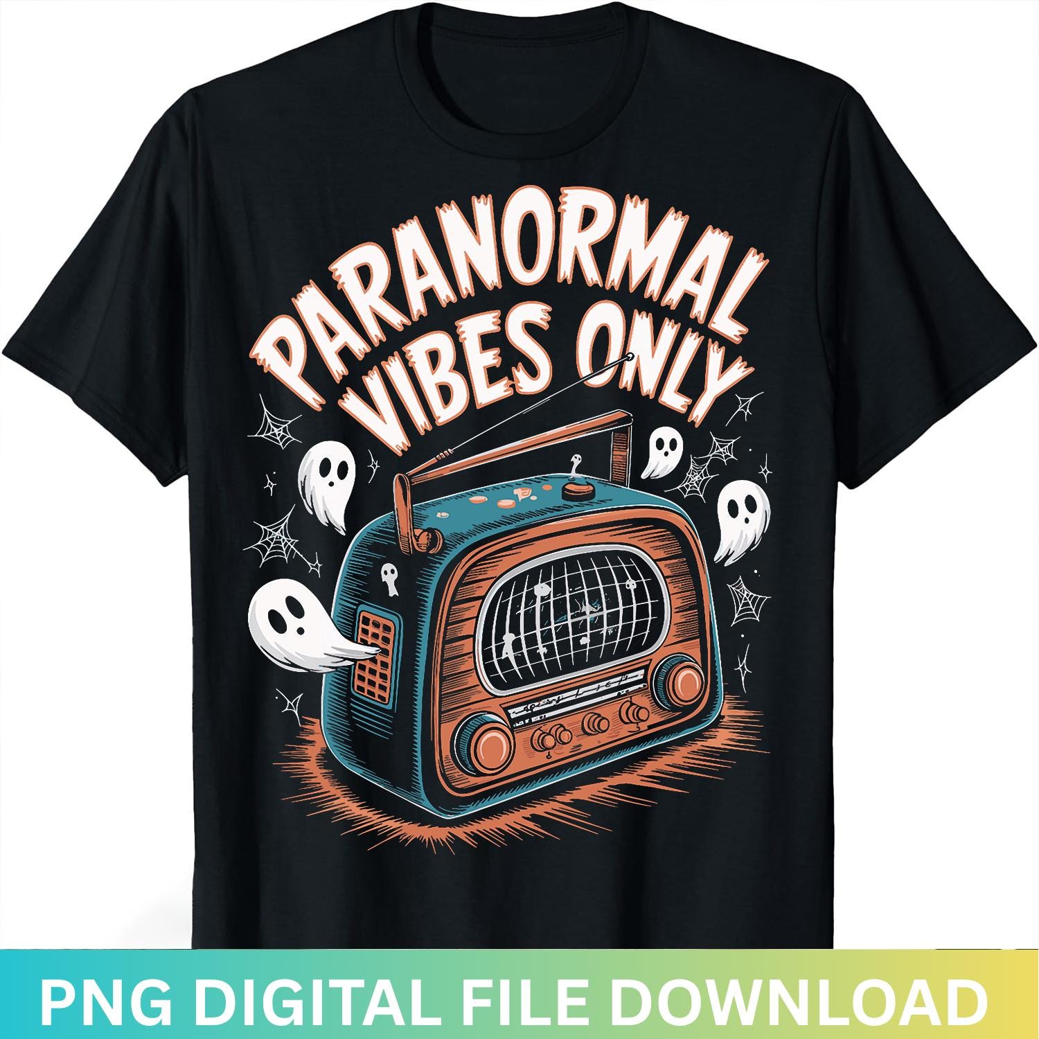 Paranormal Vibes Only PNG – Funny Ghost Hunting Halloween Design – Spooky Aesthetic Digital Download for Fall Crafts