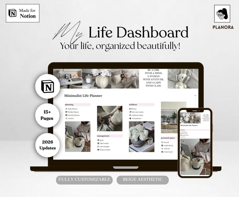 May include: A laptop and smartphone display a minimalist life planner interface. The laptop screen shows a dashboard with planning, wellness, and personal space sections. The text "My Life Dashboard" and "Your life, organized beautifully!" are visible.