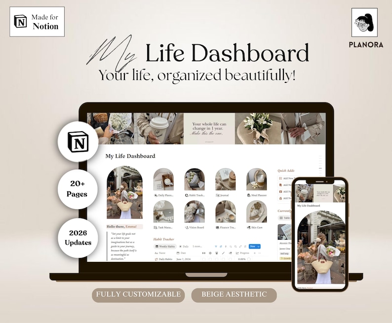 May include: A digital Notion template titled My Life Dashboard displayed on a laptop and smartphone screen. The interface features a beige aesthetic with arched image thumbnails, a habit tracker, and text sections. Includes 20+ Pages and 2026 Updates labels.