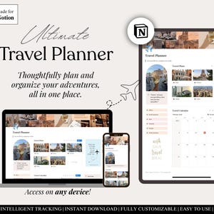 May include: A digital travel planner template for Notion displayed on a laptop, smartphone, and tablet screen. The interface features travel plans, a calendar, and photo collages. Text includes "Ultimate Travel Planner," "Made for Notion," and "Access on any device!" with a small aeroplane icon.
