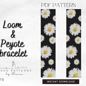 May include: A digital PDF pattern for a loom and peyote bracelet. The design features white daisies with yellow centers on a black background. The text "PDF PATTERN" and "INSTANT DOWNLOAD" are visible.