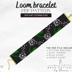 May include: A black loom bracelet PDF pattern with a white floral design and green accents. The text "Loom bracelet PDF PATTERN INSTANT DOWNLOAD" is at the top. The PDF file includes a pattern preview, bead legend, bead chart, and world chart.