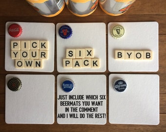 PICK YOUR OWN Set of Six Beermats - Original Designs by Lisa Was Here, The Coaster Gal