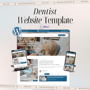 May include: A website template for dentists, showcasing a modern design with a WordPress logo. The design includes a desktop, tablet, and smartphone display, featuring dental care services and patient care information. The text includes "Dentist Website Template".
