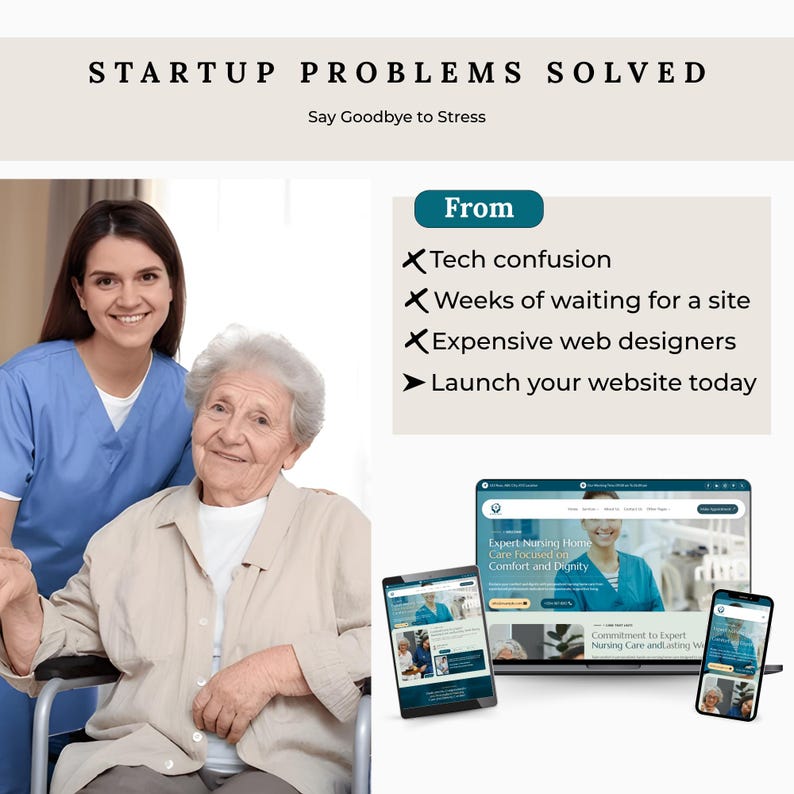 May include: Image promoting website services for startups. Text reads "STARTUP PROBLEMS SOLVED" and "Say Goodbye to Stress." The image includes a nurse and an elderly woman, along with website mockups on various devices. The text highlights solutions to tech confusion, long wait times, and expensive designers.