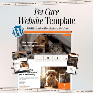Könnte beinhalten: Eine Website-Vorlage für Tierpflege-Dienstleistungen, mit einem WordPress-Logo und einem Website-Design mit Bildern von Hunden und Katzen. Das Design umfasst Abschnitte für die Fellpflege, Bewertungen und Terminbuchungen. Der Text enthält "Pet Care Website Template".