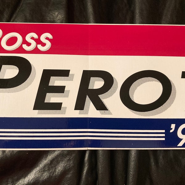 Vintage Ross Perot Official 1992 President Campaign Bumper Sticker; New Old Stock, Never Used