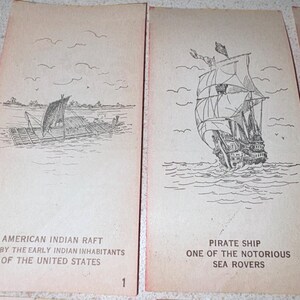May include: Two vintage cards with black and white illustrations. One depicts an American Indian raft with text: "AMERICAN INDIAN RAFT USED BY THE EARLY INDIAN INHABITANTS OF THE UNITED STATES." The second card shows a pirate ship with text: "PIRATE SHIP ONE OF THE NOTORIOUS SEA ROVERS."
