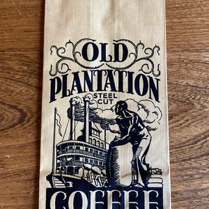 Vintage Advertising: Old Plantation Steel Cut Coffee Bag; Hulman & Co. Terre Haute, Indiana