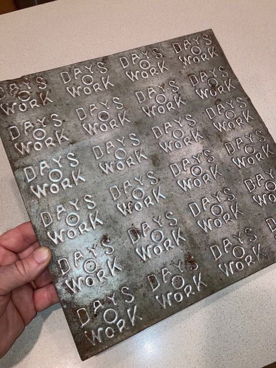 days o work tobacco Antique Days O Work Embossed Heavy Metal Tobacco Mold; Industrial Decor,  Advertising Sign, Press, 1920s